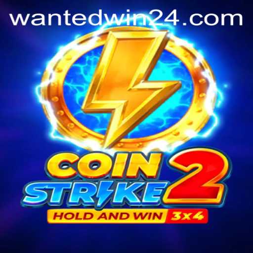 Mastering Coinstrike2: Unveiling the Thrill of WantedWin